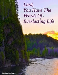 Lord, You Have The Words Of Everlasting Life SATB choral sheet music cover Thumbnail